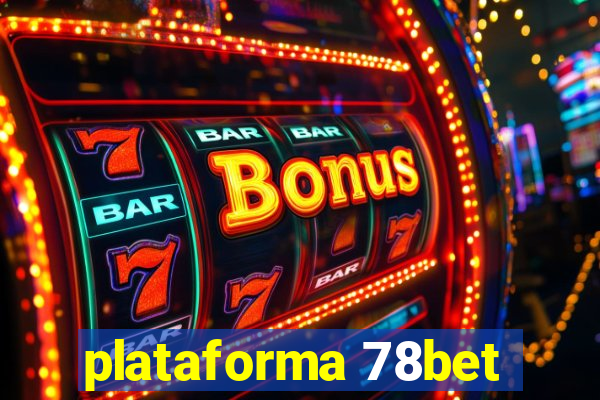 plataforma 78bet